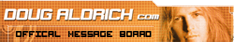 The Official Doug Aldrich message board