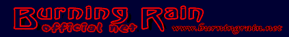 BURNING RAIN official net